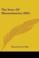 The Story Of Massachusetts (1891)