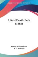 Infidel Death-Beds (1888)