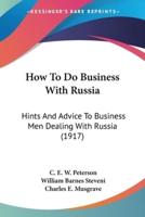 How To Do Business With Russia