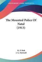 The Mounted Police Of Natal (1913)