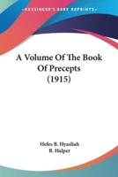 A Volume Of The Book Of Precepts (1915)