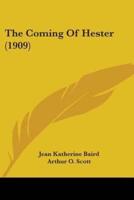 The Coming Of Hester (1909)