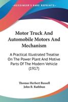 Motor Truck And Automobile Motors And Mechanism