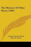 The Mystery Of Miss Motte (1909)