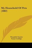 My Household Of Pets (1882)