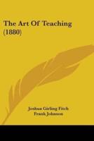 The Art Of Teaching (1880)