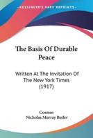 The Basis Of Durable Peace
