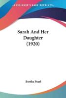 Sarah And Her Daughter (1920)