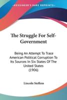 The Struggle For Self-Government