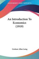 An Introduction To Economics (1919)