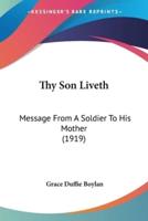 Thy Son Liveth