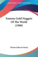 Famous Gold Nuggets Of The World (1900)