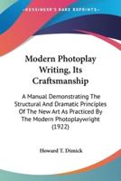 Modern Photoplay Writing, Its Craftsmanship