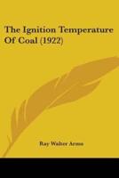 The Ignition Temperature Of Coal (1922)