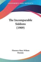 The Incomparable Siddons (1909)
