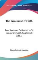 The Grounds Of Faith