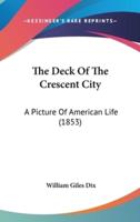 The Deck Of The Crescent City