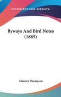 Byways And Bird Notes (1885)