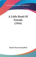 A Little Book Of Friends (1916)