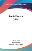 Louis Pasteur (1914)