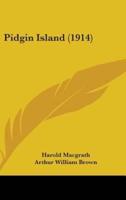 Pidgin Island (1914)