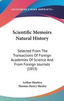 Scientific Memoirs Natural History