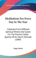 Meditations For Every Day In The Year