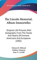 The Lincoln Memorial, Album-Immortelles