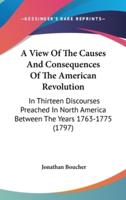 A View Of The Causes And Consequences Of The American Revolution
