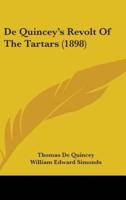 De Quincey's Revolt Of The Tartars (1898)