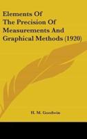 Elements Of The Precision Of Measurements And Graphical Methods (1920)