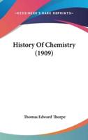 History Of Chemistry (1909)