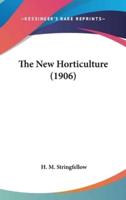 The New Horticulture (1906)
