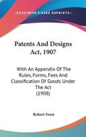 Patents And Designs Act, 1907
