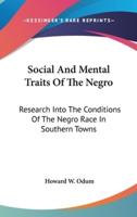 Social And Mental Traits Of The Negro