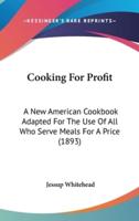 Cooking For Profit