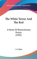 The White Terror And The Red