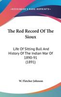 The Red Record Of The Sioux