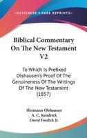 Biblical Commentary on the New Testament V2