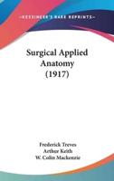 Surgical Applied Anatomy (1917)