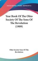 Year Book Of The Ohio Society Of The Sons Of The Revolution (1909)
