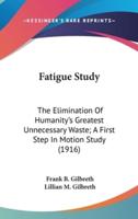 Fatigue Study