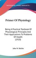 Primer Of Physiology