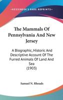 The Mammals Of Pennsylvania And New Jersey