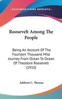 Roosevelt Among The People