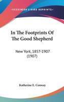 In The Footprints Of The Good Shepherd