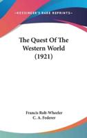 The Quest Of The Western World (1921)