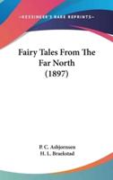 Fairy Tales From The Far North (1897)
