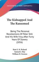 The Kidnapped And The Ransomed