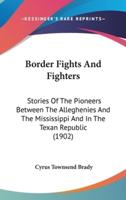 Border Fights And Fighters